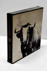 Bulls of Iberia life and death of the fighting bull words and pictures / Robert Vavra