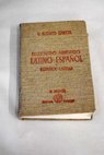 Diccionario abreviado latino espaol y espaol latino / Vicente Blanco Garca