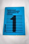 Colectividades libertarias en España / Gastón Leval