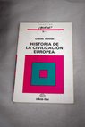 Historia de la civilizacin europea / Claude Delmas