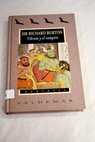 Vikram y el vampiro cuentos clsicos hindes de aventuras magia y amor / Richard Francis Burton