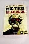Metro 2033 / Dmitry Glukhovsky
