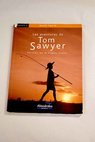 Las aventuras de Tom Sawyer / M Angels Rubio