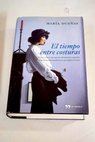 El tiempo entre costuras / Mara Dueas
