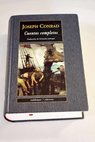 Cuentos completos / Joseph Conrad