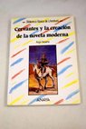 Cervantes y la creación de la novela moderna / Ángel Basanta