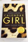 Calendar girl tomo 1 Enero febrero marzo / Audrey Carlan
