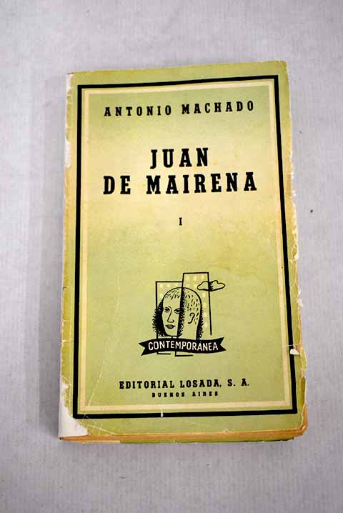 Juan de Mairena : sentencias, donaires, apuntes y recuerdos de un profesor  apócrifo