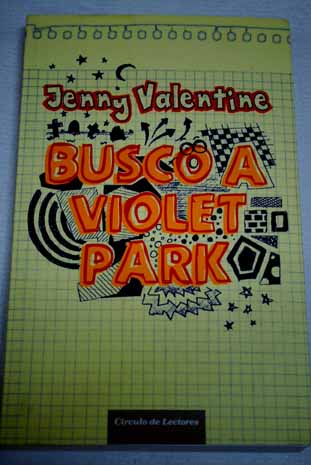 Busco a Violet Park / Jenny Valentine