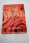 El secreto / Julie Garwood
