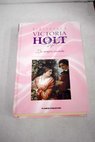 La mujer secreta / Victoria Holt
