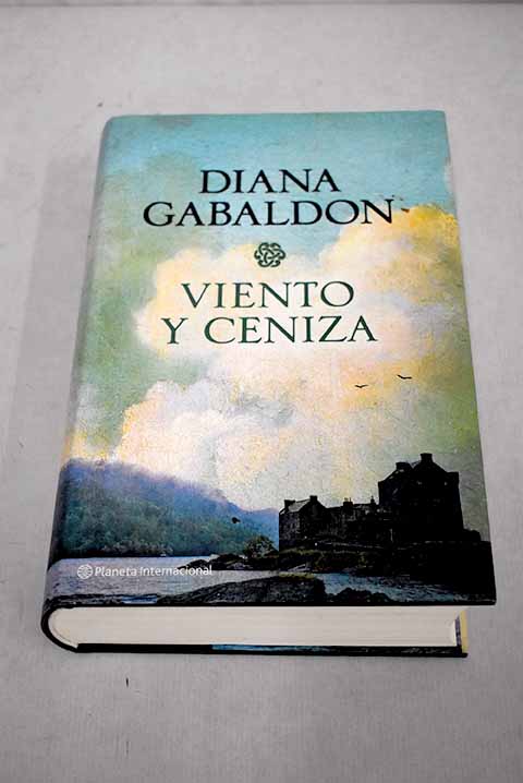 Viento y ceniza / A Breath of Snow and Ashes (SERIE OUTLANDER) (Spanish  Edition)