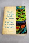 Diario y cartas desde la cárcel Journal et lettres de prison / Eva Forest