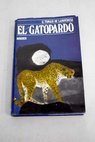 El gatopardo / Giuseppe Tomasi di Lampedusa