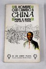 El hombre que cambio a China / Pearl S Buck