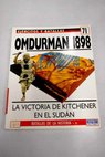 Omdurman 1898 la victoria de Kitchener en el Sudn / Donald Featherstone