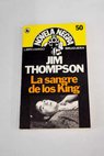 La sangre de los King / Jim Thompson
