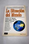La situacin del mundo 1997 Informe del Worldwatch Institute sobre el medio ambiente y el desarrollo