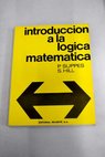 Primer curso de lógica matemática / Patrick Suppes