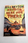 Neither here nor there travels in Europe / Bill Bryson