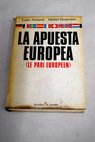 La apuesta europea / Louis Armand