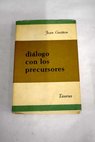 Dilogo con los precursores Diario ecumnico 1922 1962 / Jean Guitton