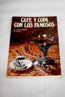 Caf y copa con los famosos / Fernando Vizcano Casas