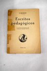 Escritos pedagogicos / Jean Antoine Nicolas de Caritat Condorcet