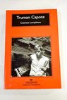 Cuentos completos / Truman Capote