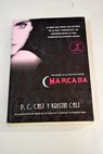 Marcada / P C Cast