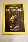 National Geographic Magazine Año 1992 vol 182 nº 4 Our disappearing wetlands Geronimo Hard harvest on the Bering sea Deep sea geysers of the Atlantic The bolshevik revolution experiment that failed / John G Mitchell David Roberts Bryan Hodgson Peter A Rona Dusko Doder