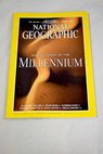 National Geographic Magazine Año 1998 vol 193 nº 1 Making sense of the millenium A jolly good time in Blackpool England Polar bears stalkers of the High Arctic The easy ways of the Altamaha Labors of love Amelia Earhart / Joel L Swerdlow Bill Bryson John L Eliot Reg Murphy George E Stuart Virginia Morell