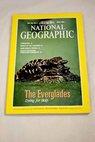 National Geographic Magazine Año 1994 vol 185 nº 4 The Everglades dying for help Kamchatka Russia s land of fire and ice Riddle of the Lusitania John Wesley Powell vision for the west Chile s uncharted Cordillera Sarmiento / Alan Mairson Bryan Hodgson Robert D Ballard Peter Miller Jack Miller