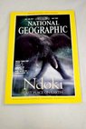 National Geographic Magazine Año 1995 vol 188 nº 1 Ndoki last place on Earth Rocky times for Banff Burma the richest of poor countries Leafcutters gardeners of the Ant World Kobe wakes to a nightmare / Douglas H Chadwick Jon Krakauer Joel L Swerdlow Mark W Moffett T R Reid