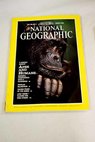 National Geographic Magazine Año 1992 vol 181 nº 3 A curious kinship apes and humans Bonobos chimpanzees with a difference Douglas MacArthur an american soldier Sacred peaks of the Andes Lake Tahoe playing for high stakes / Eugene Linden Eugene Linden Geoffrey C Ward Johan Reinhard Ernest B Furgurson