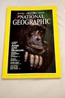 National Geographic Magazine Año 1992 vol 181 nº 3 A curious kinship apes and humans Bonobos chimpanzees with a difference Douglas MacArthur an american soldier Sacred peaks of the Andes Lake Tahoe playing for high stakes / Eugene Linden Eugene Linden Geoffrey C Ward Johan Reinhard Ernest B Furgurson