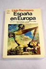 Espaa en Europa / Luis Racionero