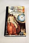 Diccionario de las religiones / Pedro Rodríguez Santidrián