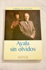 Ayala sin olvidos / Enriqueta Antolín