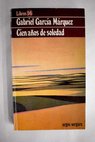 Cien aos de soledad / Gabriel Garca Mrquez