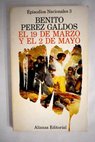El 19 de marzo y el 2 de mayo / Benito Pérez Galdós