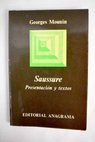 Saussure presentación y textos / Georges Mounin