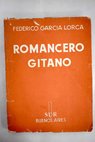 Romancero gitano 1924 1927 / Federico García Lorca
