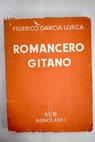 Romancero gitano 1924 1927 / Federico Garca Lorca