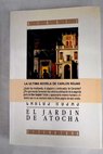 El jardn de Atocha / Carlos Rojas
