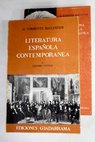 Literatura espaola contempornea / Gonzalo Torrente Ballester