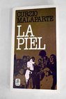 La piel / Curzio Malaparte
