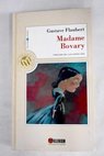 Madame Bovary / Gustave Flaubert