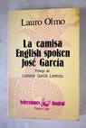 La camisa English spoken José García / Lauro Olmo