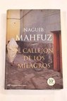El callejn de los milagros / Naguib Mahfuz